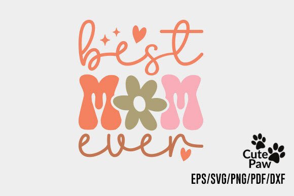 Best Mom Ever PNG SVG Design Review for Real Embroidery Projects