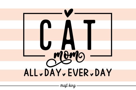 Cat Mom All Day Ever Svg: A Practical Review for Real Embroidery Projects
