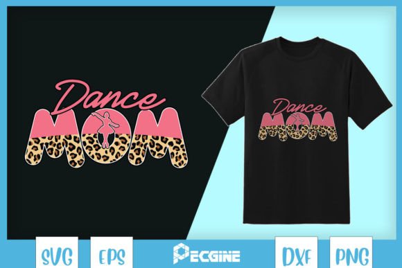 Dance Mom Leopard Ballet Dance SVG Review