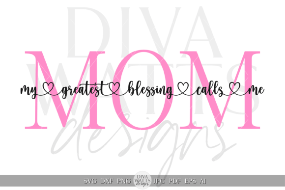 Great Blessing Calls Me Mom Word Art SVG Review
