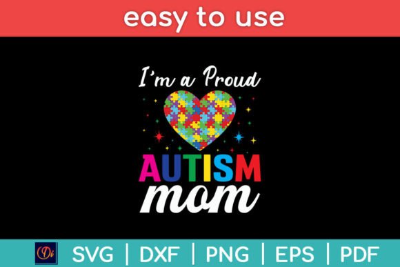 I'm a Proud Autism Mom Mother's Day SVG