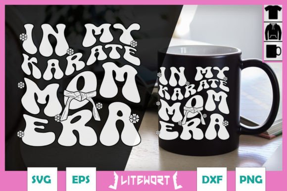 In My Karate Mom Era Groovy SVG