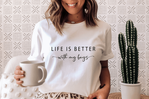 Life is Better with My Boys Svg, Boy Mom