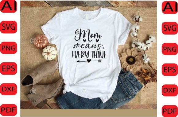 Mom Means Everything SVG Design: A Designer’s Real-World Review
