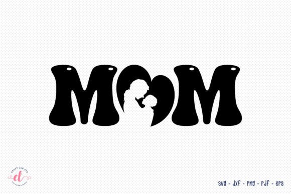 Mom – Mother’s Day SVG Design Review