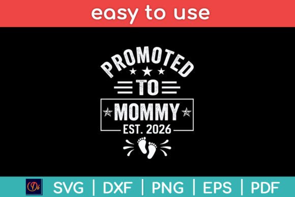 Promoted to Mommy Est 2026 New Mom