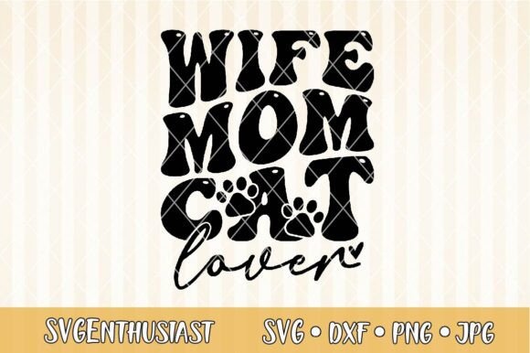 Wife Mom Cat Lover SVG: A Designer’s Real-World Review